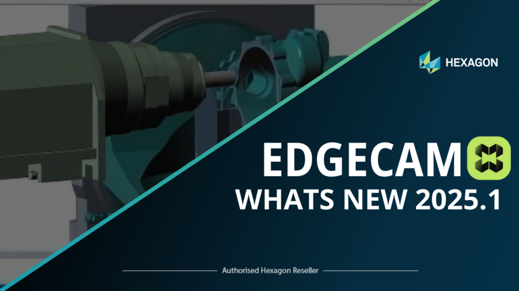 What's new EDGECAM 2025.1